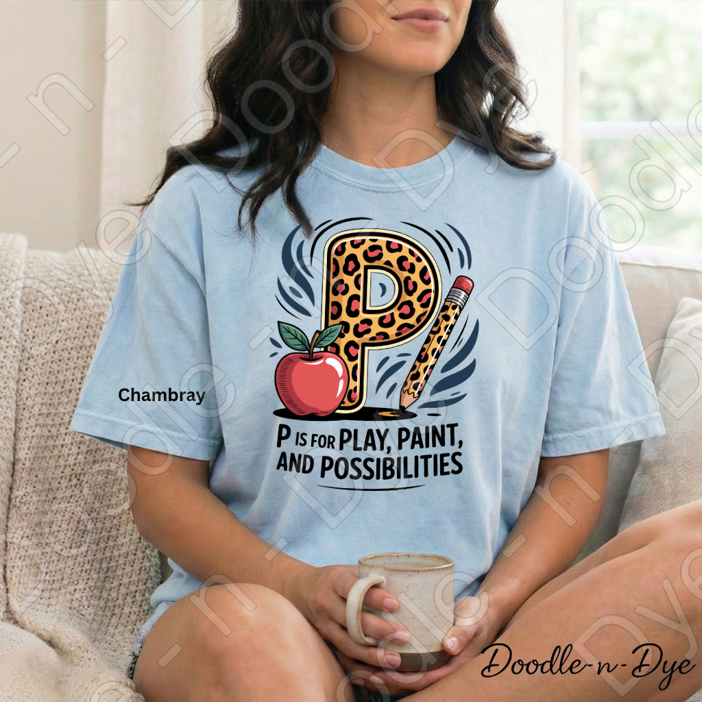 Pre-K Teacher Shirt – P Is for Play Paint and Possibilities Tee | Comfort Colors Preschool Teacher Shirt