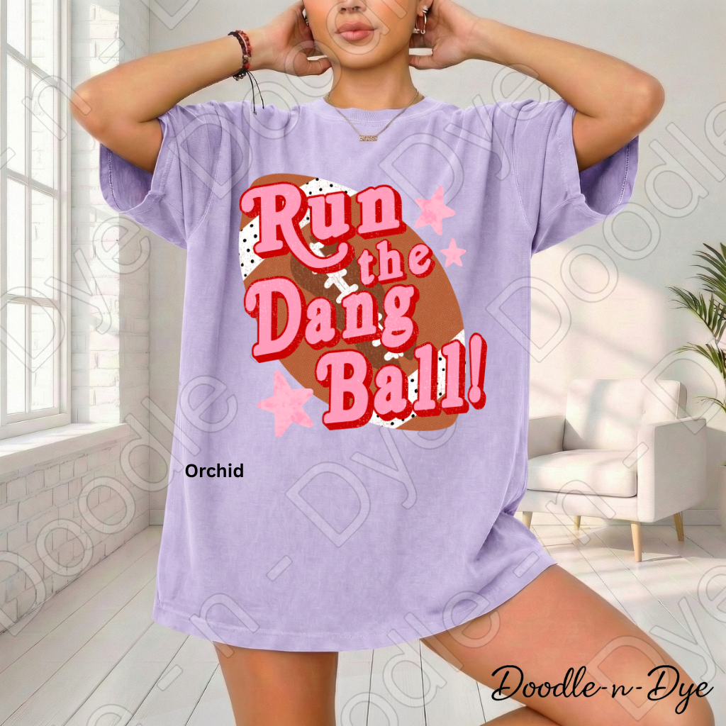 Football Run the Dang Ball Comfort Colors Tee, Football Spirit Shirt for Women, Cute Game Day Outfit Idea, Colorful Football Tee, School Spirit and Sports Mom Shirt, Gift for Mom, Gift for Her