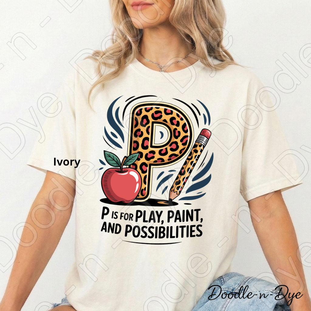 Pre-K Teacher Shirt – P Is for Play Paint and Possibilities Tee | Comfort Colors Preschool Teacher Shirt