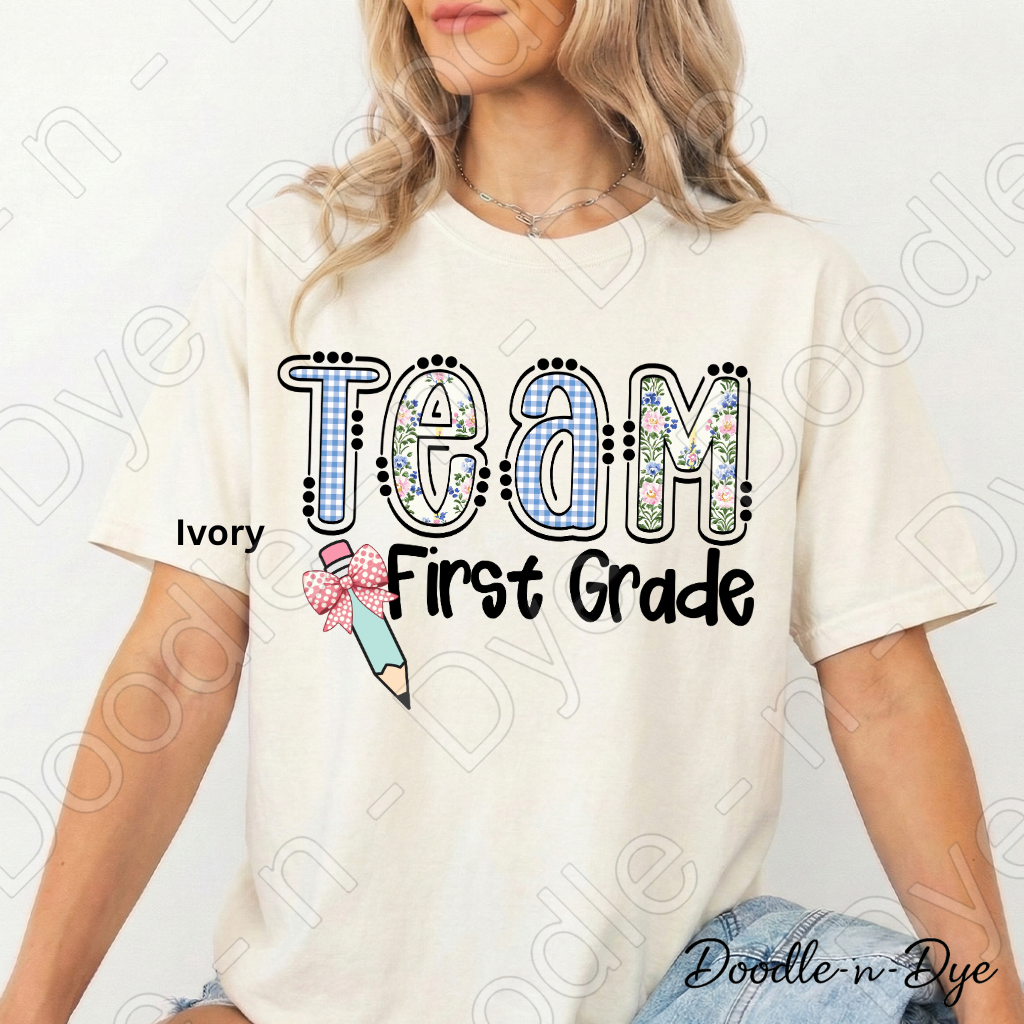 First Grade Teacher Shirt, Team First Grade Comfort Colors Tee, Doodle-n-Dye Original Design,  Grade Level Teacher Team Shirt, Back to School Teacher Gift