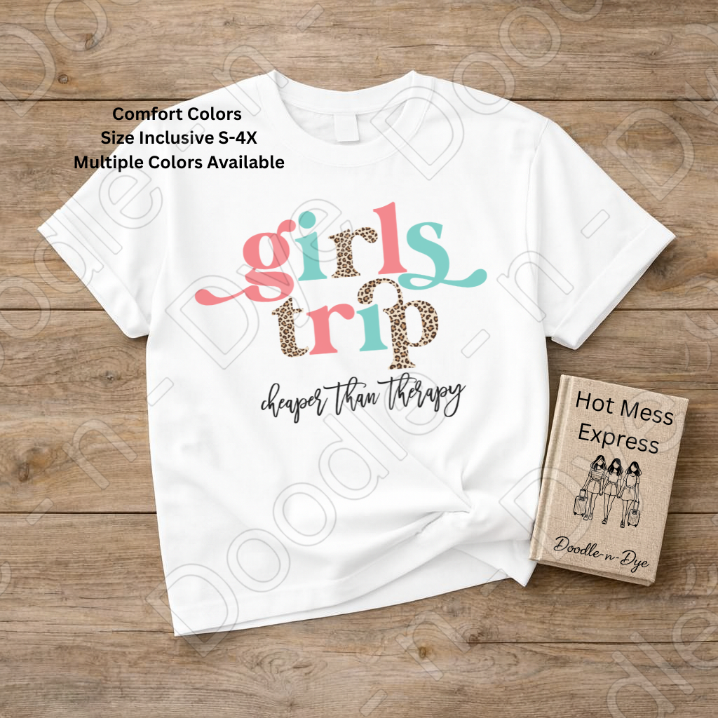 Girls Trip Shirt – Cheaper Than Therapy Comfort Colors Tee - Bachelorette Trip - Gift for Her