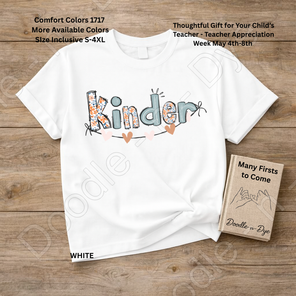 Kinder Teacher Shirt – Comfort Colors Kindergarten Tee - Teacher Appreciation Gift