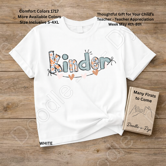 Kinder Teacher Shirt – Comfort Colors Kindergarten Tee - Teacher Appreciation Gift