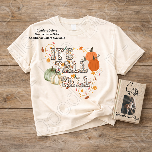It's Fall Y'all Shirt, Doodle-n-Dye Original, Comfort Colors Fall Tee, Pumpkin Autumn Shirt, Farmhouse Fall Graphic Tee