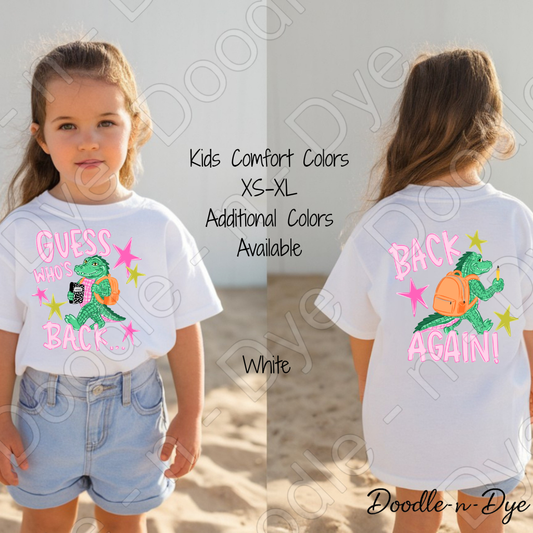 Kids Back to School Comfort Colors Tee, Guess Who’s Back Kids Back Again Shirt, First Day of School Shirt for Girls, First Day of School Photo Outfit, Fun Alligator Back‑Again Shirt