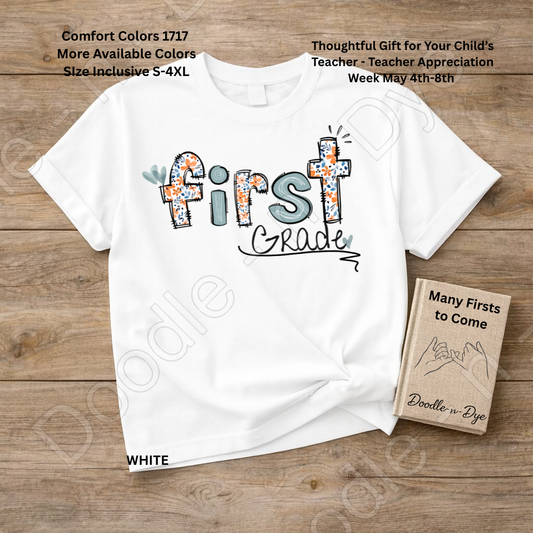 First Grade Teacher Shirt – Colorful Comfort Colors Classroom Tee - Teacher Appreciation Gift