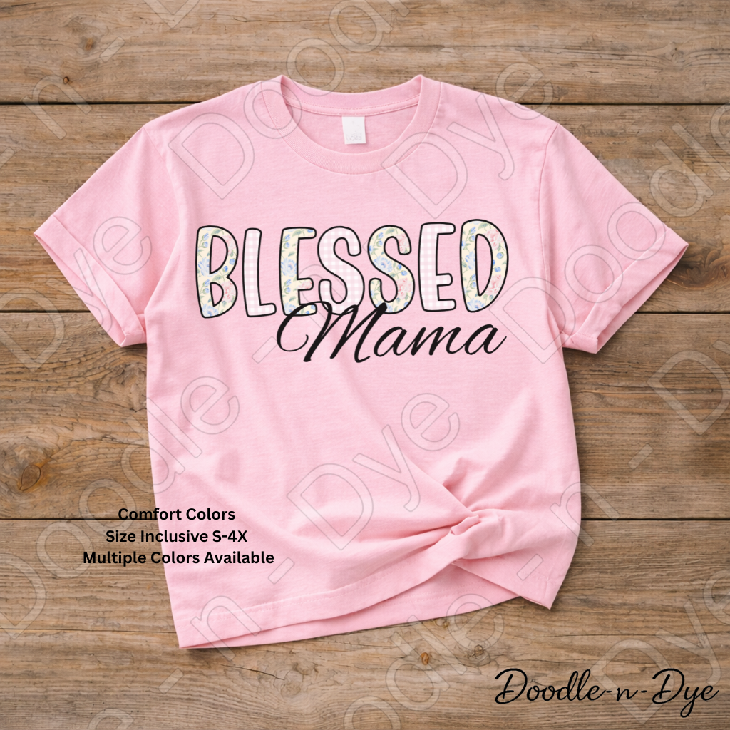 Blessed Mama Shirt – Comfort Colors 1717 Floral Mom Tee - Mother's Day Gift
