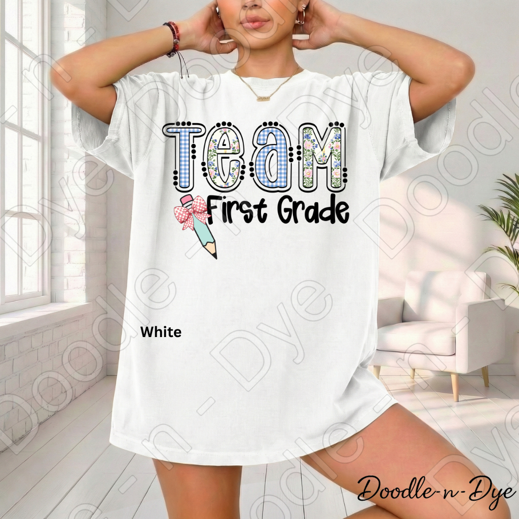 First Grade Teacher Shirt, Team First Grade Comfort Colors Tee, Doodle-n-Dye Original Design,  Grade Level Teacher Team Shirt, Back to School Teacher Gift