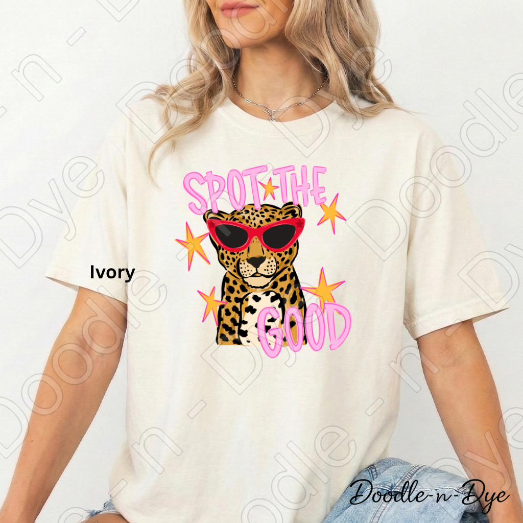 Spot the Good Comfort Colors Tee, Positive Message Shirt, Be Kind Graphic Tee, Encouraging Teacher & Student Shirt, Cute Leopard or Cheetah Kindness Tee