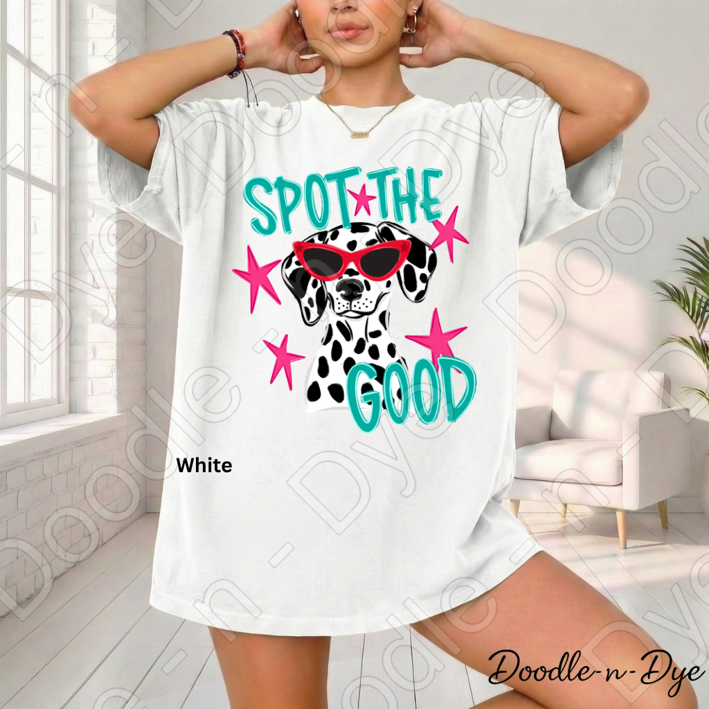 Spot the Good Inspirational Comfort Colors Tee, Positive Message Shirt, Encouraging School Outfit, Cute Dalmatian Kindness Tee, Back‑to‑School Graphic Shirt