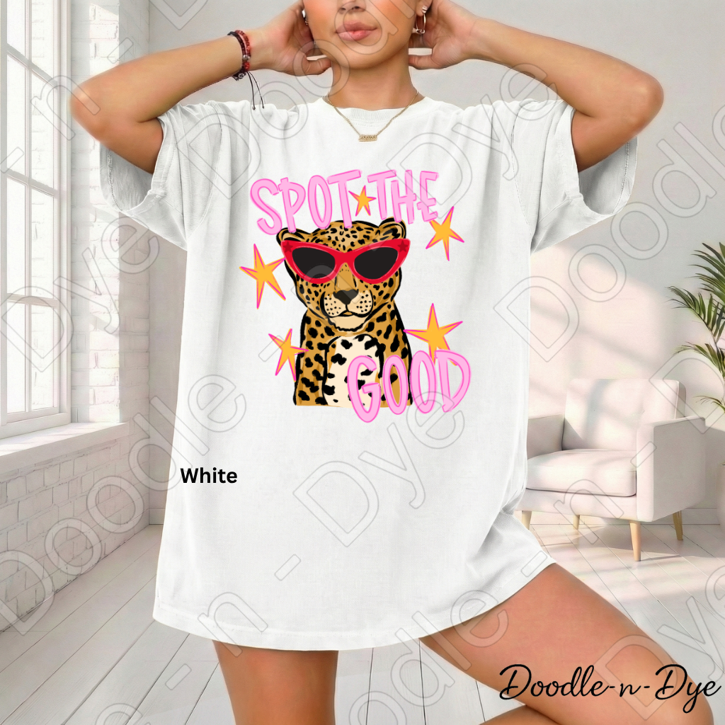 Spot the Good Comfort Colors Tee, Positive Message Shirt, Be Kind Graphic Tee, Encouraging Teacher & Student Shirt, Cute Leopard or Cheetah Kindness Tee