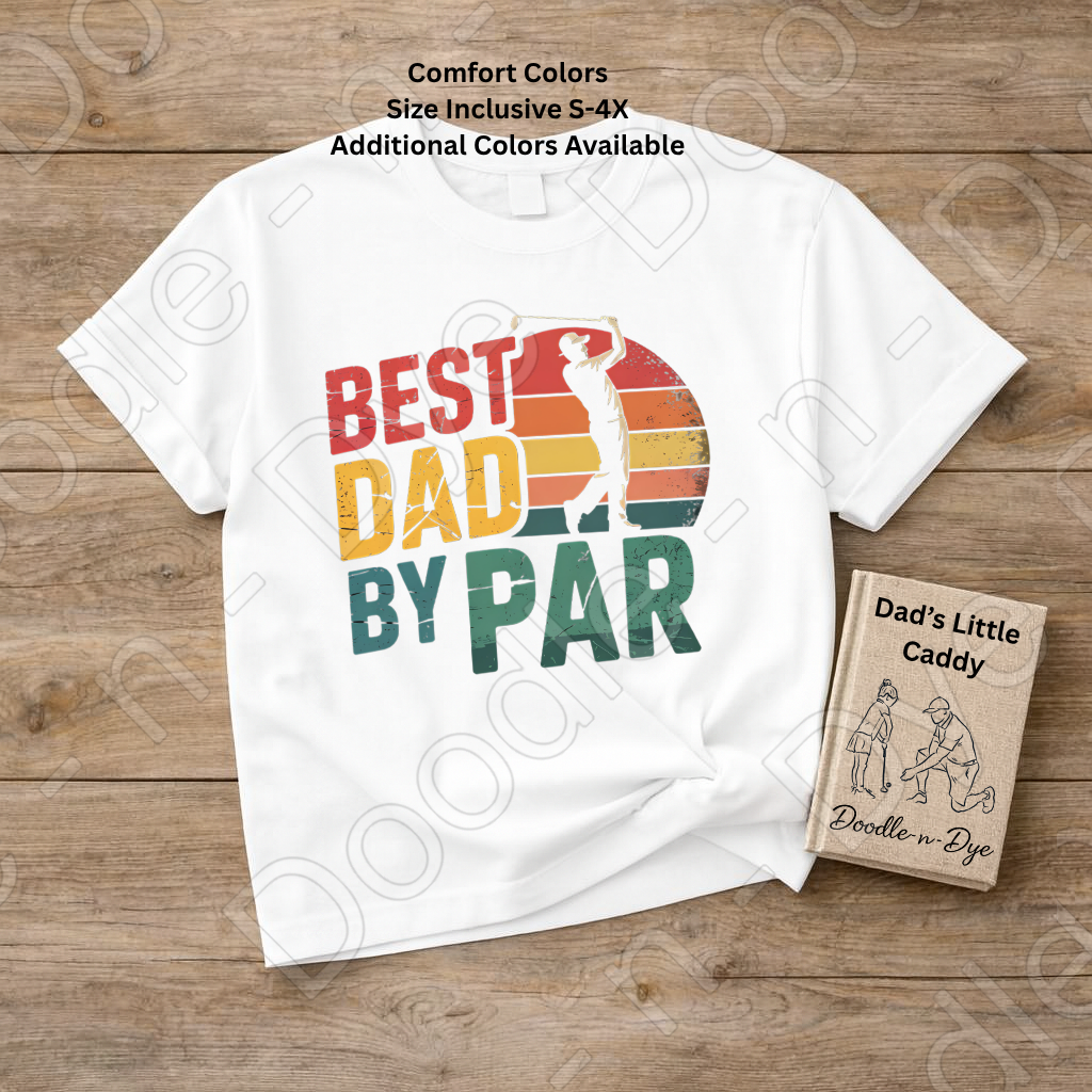 Best Dady By Par Comfort Colors Tee, Golf Dad Shirt, Father's Day Golf Tshirt, Retro Sunset Golf T-Shirt, Gift for Him, Gift for Dad