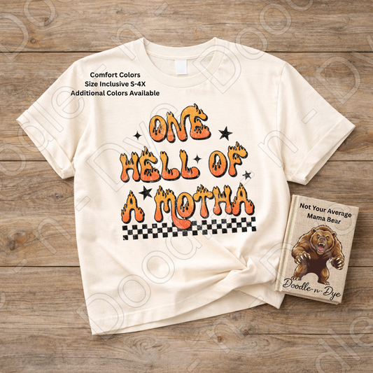 One Hell of a Motha Shirt | Funny Mama Tee | Sarcastic Mom Shirt | Comfort Colors 1717 | Spooky Season Mama Graphic Tee