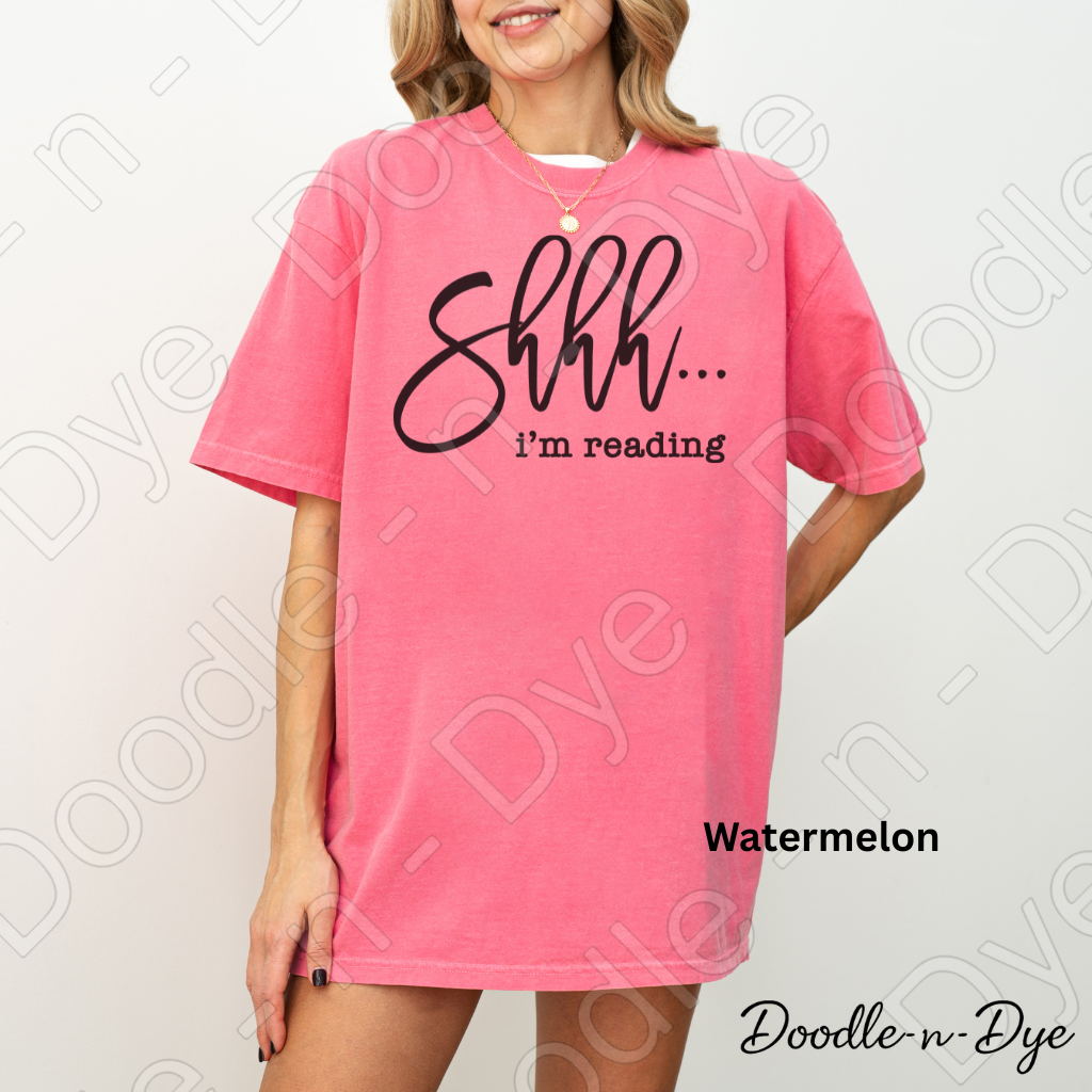 Shhh… I’m Reading Shirt – Book Lover Comfort Colors Tee - Bookish T-Shirt