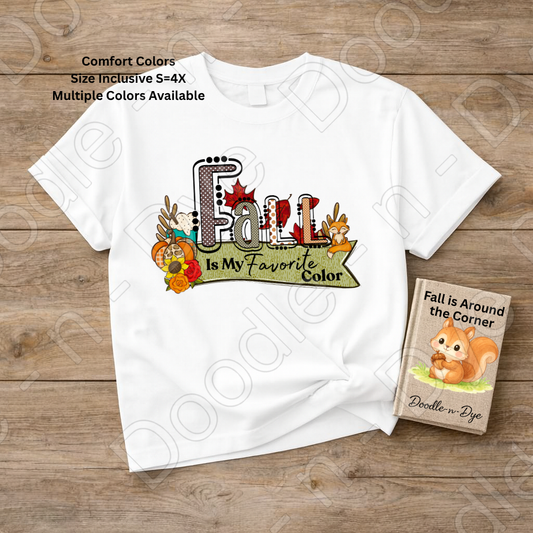 Fall Is My Favorite Color Shirt | Original Comfort Colors Fall Tee | Cozy Autumn Graphic Shirt | Pumpkin & Fox Fall Shirt | Farmhouse Fall Tee