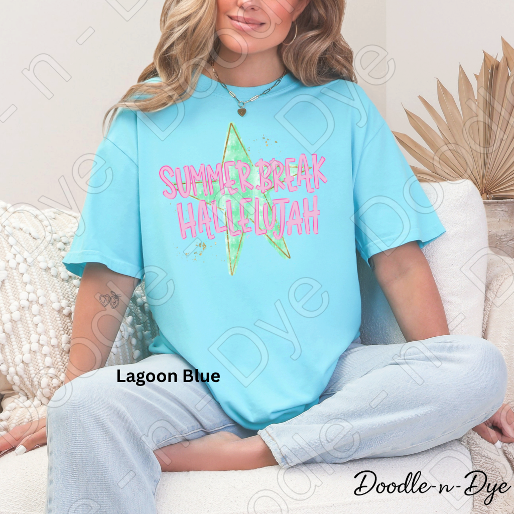 Summer Break Hallelujah Comfort Colors Tee, Everyday Wear Shirt, Summer Teacher Tee