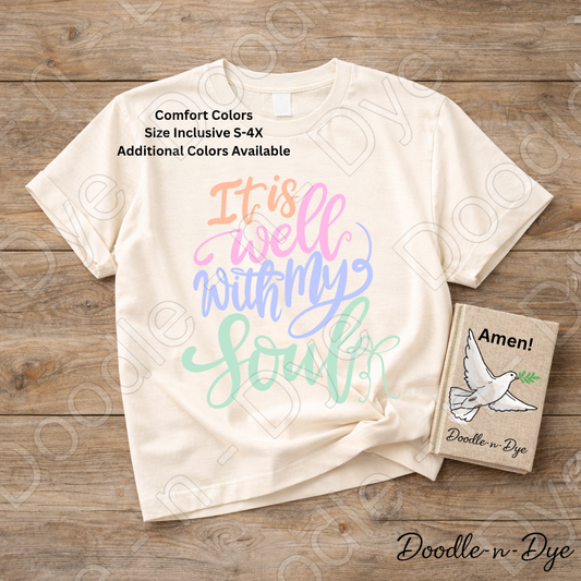 It Is Well With My Soul Shirt – Comfort Colors Christian Faith Tee, Inspirational Scripture Apparel, Worship Shirt