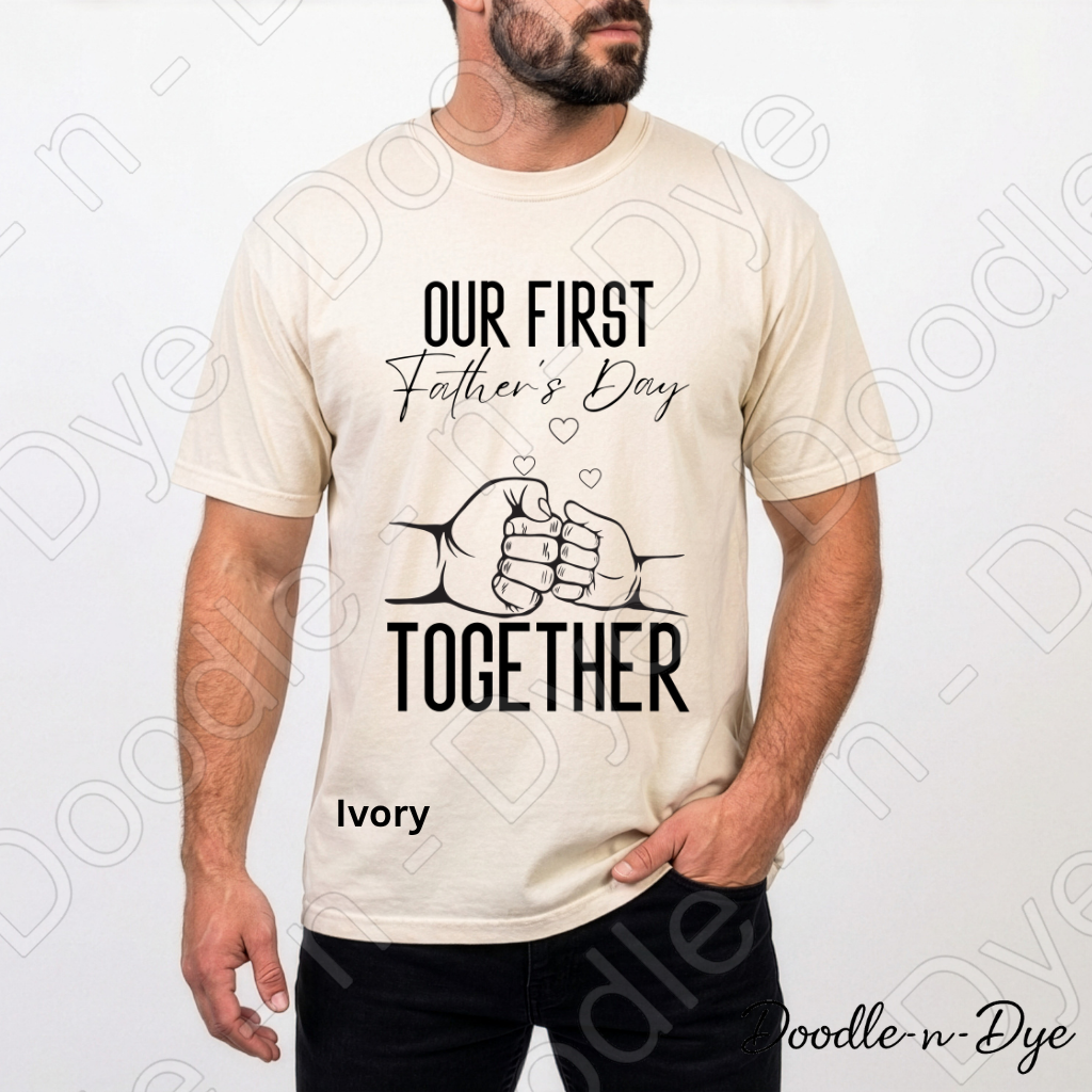 First Father's Day Comfort Colors Tee, Our First Father's Day Together Shirt, Fist Bump Dad T-Shirt, New Dad T-Shirt, Gift for Him