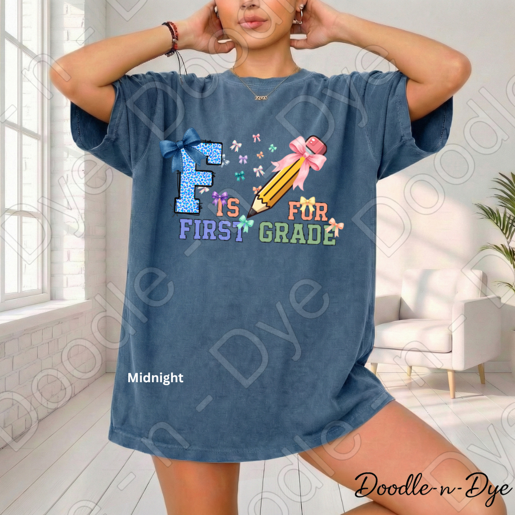 F is for First Grade Shirt – Comfort Colors Teacher Tee, First Grade Back to School Teacher Apparel