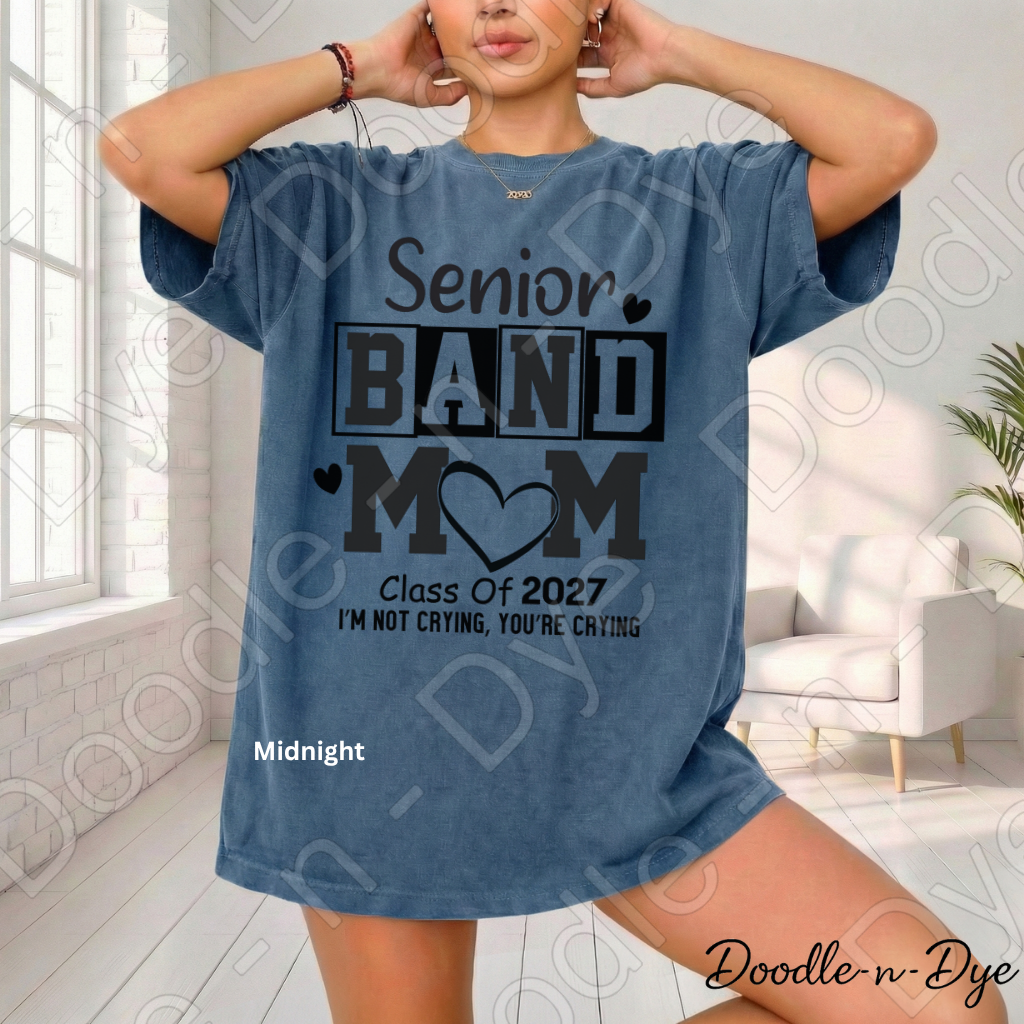 Senior Band Mom Class of 2027 Shirt – Comfort Colors Tee for Proud Band Moms, Senior Year Events, Games, Concerts & Graduation Season
