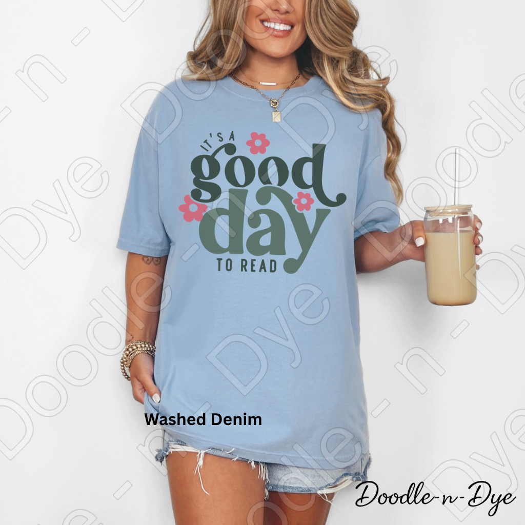 It's a Good Day to Read Comfort Colors Tee, Teacher Reading Shirt, Bookish Reading Lovers Tee