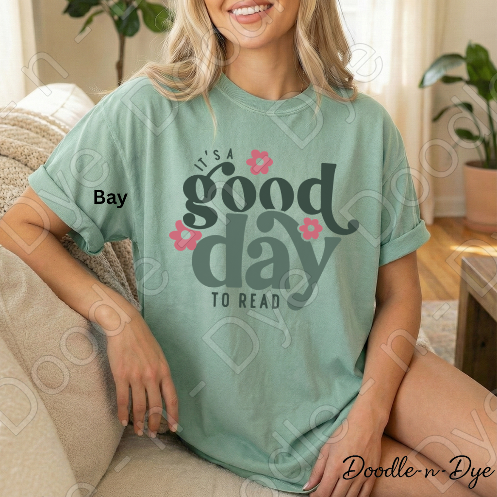 It's a Good Day to Read Comfort Colors Tee, Teacher Reading Shirt, Bookish Reading Lovers Tee