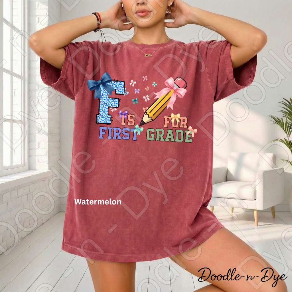 F is for First Grade Shirt – Comfort Colors Teacher Tee, First Grade Back to School Teacher Apparel