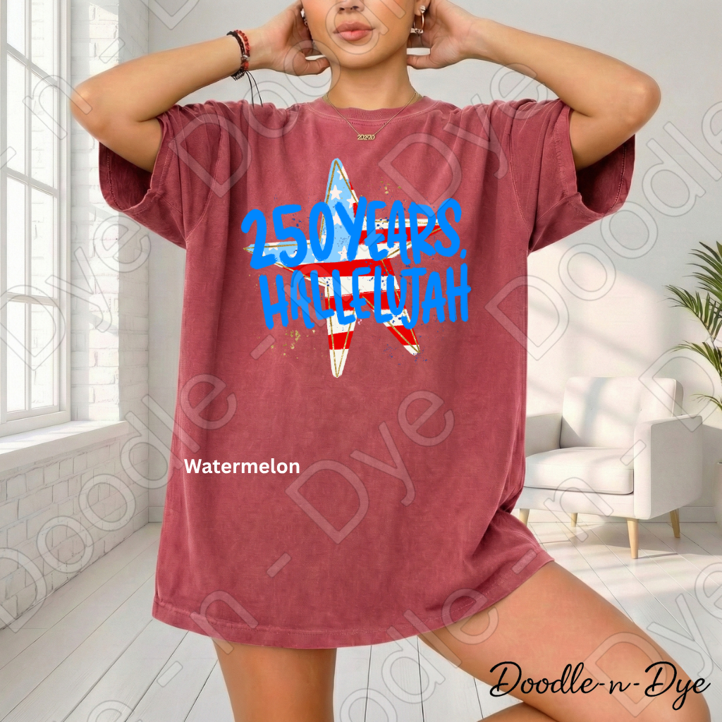250 Years Hallelujah Shirt – Comfort Colors Patriotic Christian Tee, America 250 Faith-Based USA Apparel