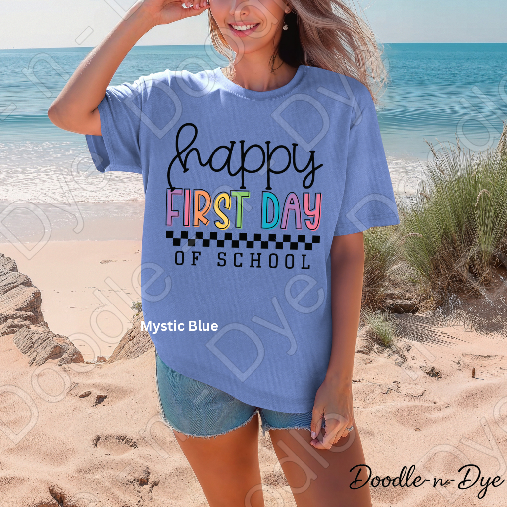 Happy First Day of School Shirt – Comfort Colors Back to School Tee, Teacher & Student School Spirit Shirt