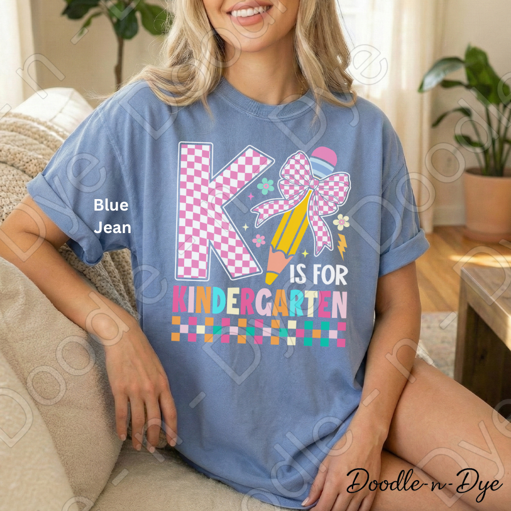 K Is for Kindergarten Shirt with Pencil Bow – Comfort Colors Back‑to‑School Tee for Teachers, Staff, Meet‑the‑Teacher & Classroom Outfits