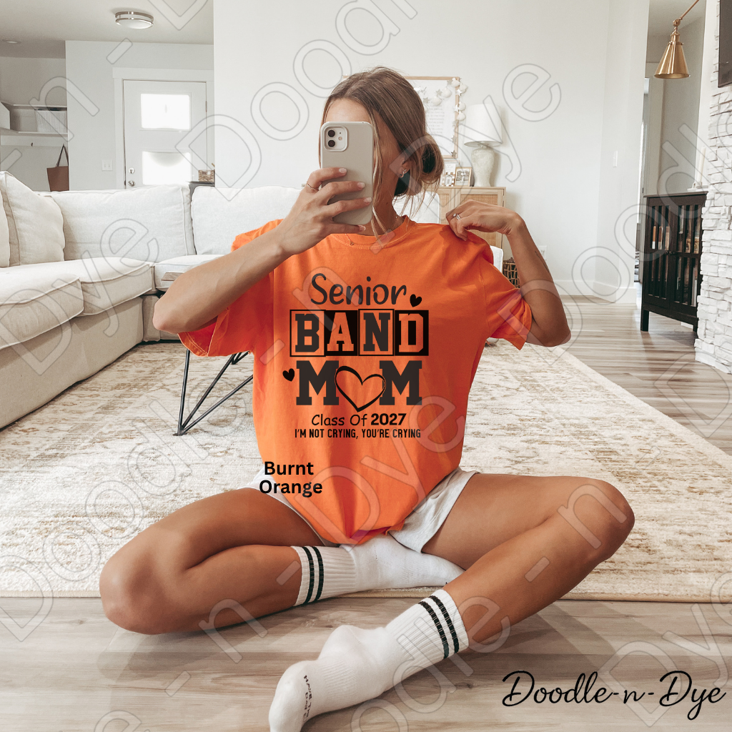 Senior Band Mom Class of 2027 Shirt – Comfort Colors Tee for Proud Band Moms, Senior Year Events, Games, Concerts & Graduation Season