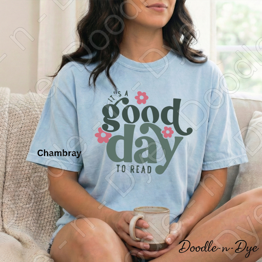 It's a Good Day to Read Comfort Colors Tee, Teacher Reading Shirt, Bookish Reading Lovers Tee