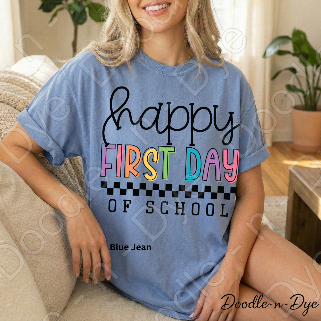 Happy First Day of School Shirt – Comfort Colors Back to School Tee, Teacher & Student School Spirit Shirt