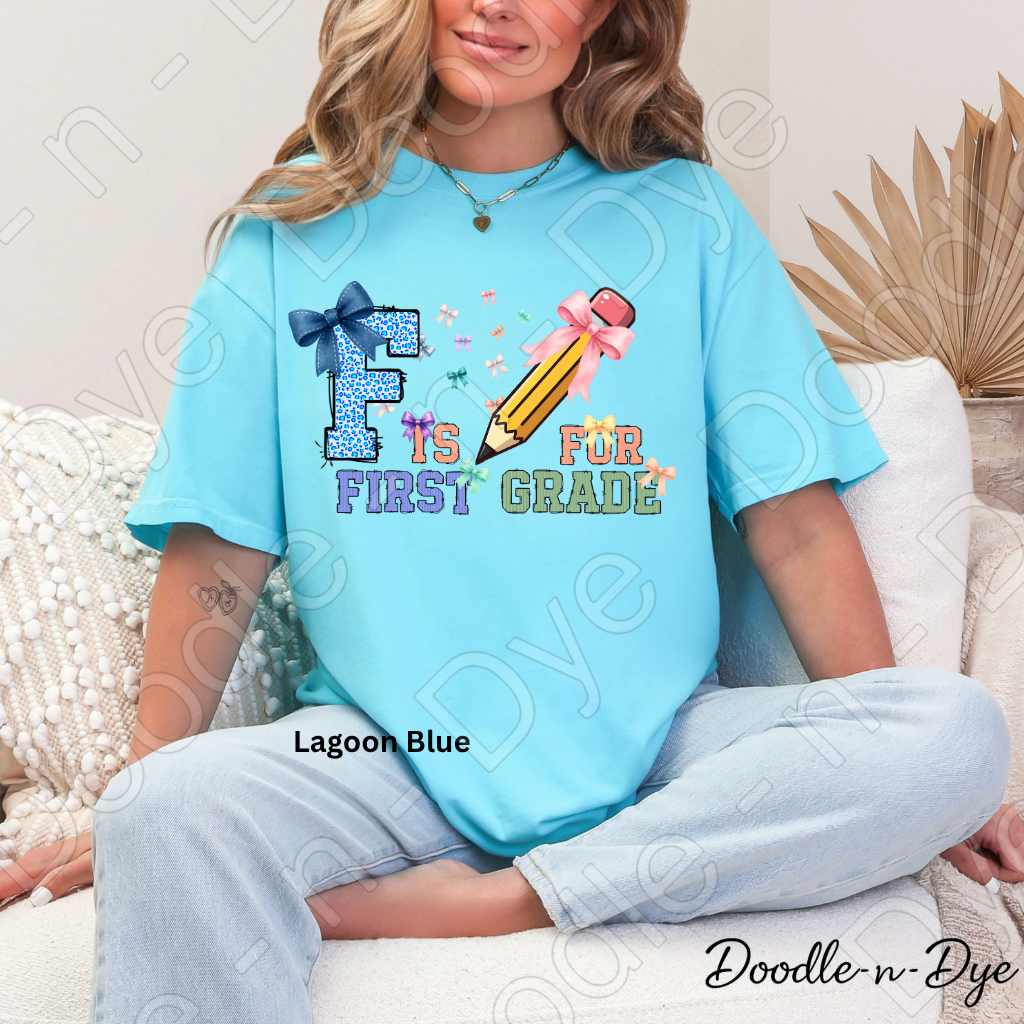 F is for First Grade Shirt – Comfort Colors Teacher Tee, First Grade Back to School Teacher Apparel