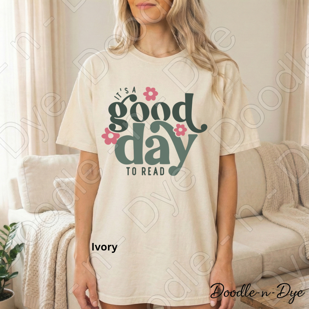 It's a Good Day to Read Comfort Colors Tee, Teacher Reading Shirt, Bookish Reading Lovers Tee