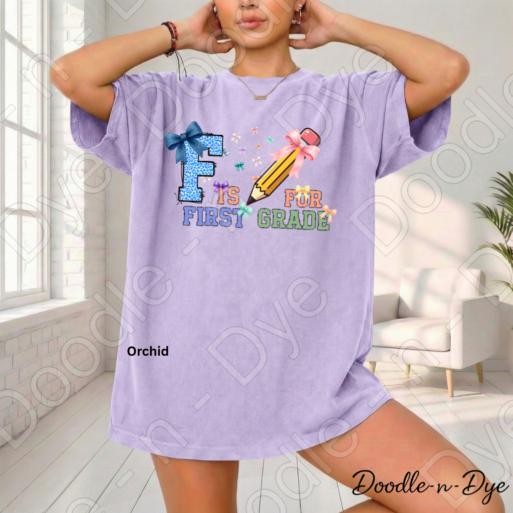 F is for First Grade Shirt – Comfort Colors Teacher Tee, First Grade Back to School Teacher Apparel