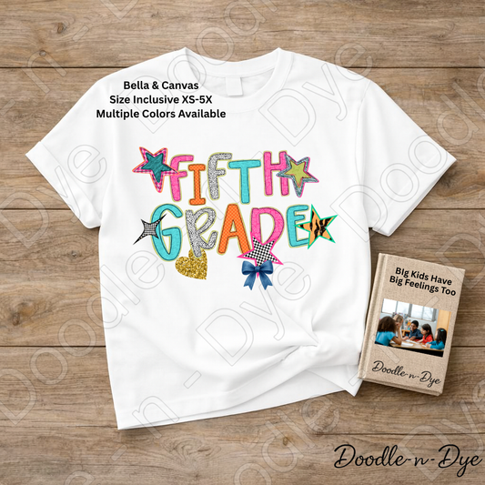 Fifth Grade Teacher Bella & Canvas Tee, Back to School Teacher & Student Tee, Meet‑the‑Teacher & Classroom Photos, Beginning of School Fifth Grade Teacher Shirt, Grade Level Gift for Teacher
