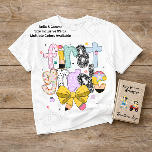 First Grade Teacher Shirt with Pencil Bow – Bella + Canvas Back‑to‑School Tee for Teachers, Staff, Classroom Prep & First‑Day Outfits