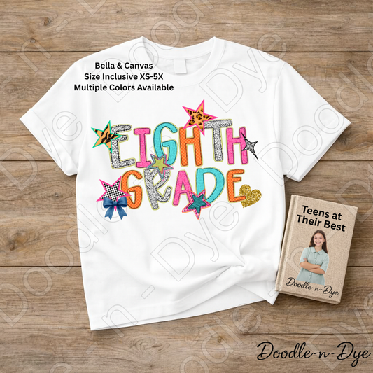 Eighth Grade Teacher Bella & Canvas Tee, Back to School Teacher & Student Tee, Meet‑the‑Teacher & Classroom Photos, Beginning of School Eighth Grade Teacher Shirt, Grade Level Gift for Teacher