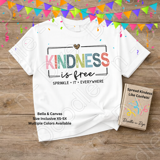 Kindness Teacher Tee, Sprinkle it Everywhere Bella+Canvas Shirt, Positive Message Tee, Kindness is Free Graphic Shirt, Kindness Teacher Tshirt