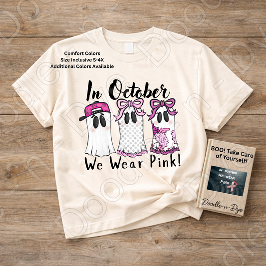 In October We Wear Pink Shirt | Doodle-n-Dye Original | Breast Cancer Awareness Ghost Tee | Comfort Colors 1717 | Cute Halloween Pink Shirt