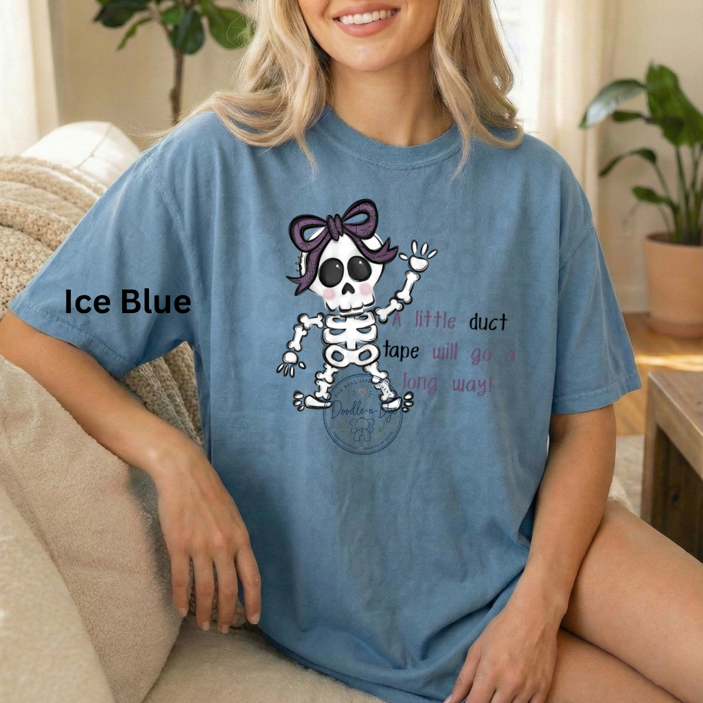 Halloween Skeleton A Little Duct Tape Will Go a Long Way Shirt | Funny Halloween Skeleton Tee | Original Doodle-n-Dye Design | Comfort Colors® 1717 Graphic T-Shirt