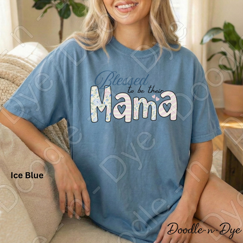 Blessed to Be Their Mama Shirt – Floral Comfort Colors Mom Tee - Mother's Day T-Shirt - Gift for Her