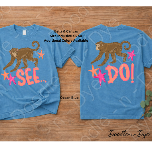 Monkey See Monkey Do Teacher Tee, Bella & Canvas Funny Shirt, Vintage Dad Joke T-Shirt, Monkey Design Tee