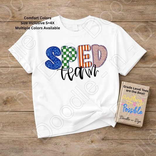 SPED Team Shirt | Special Education Teacher Shirt | Back to School Comfort Colors 1717 | SPED Teacher Tee | Original Doodle-n-Dye Design | Grade Level SPED Team Shirt