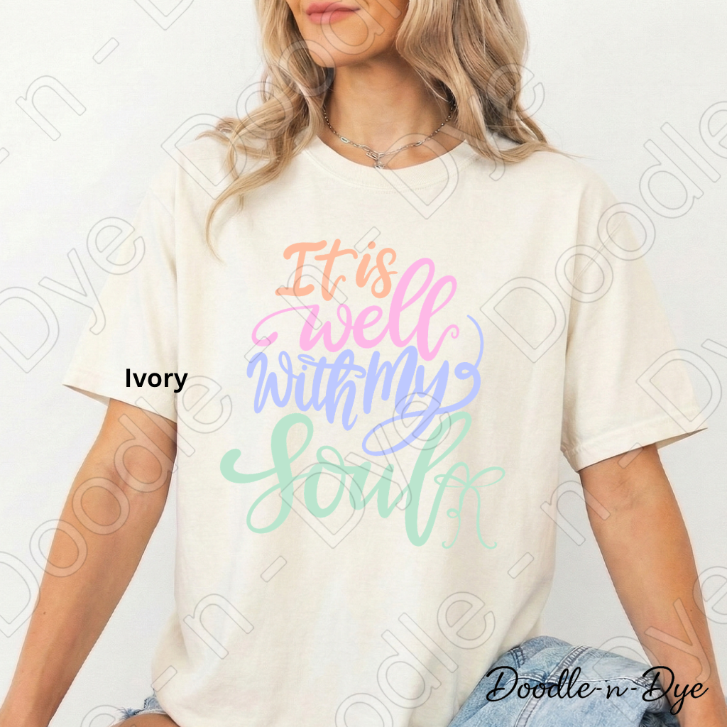 It Is Well With My Soul Shirt – Comfort Colors Christian Faith Tee, Inspirational Scripture Apparel, Worship Shirt