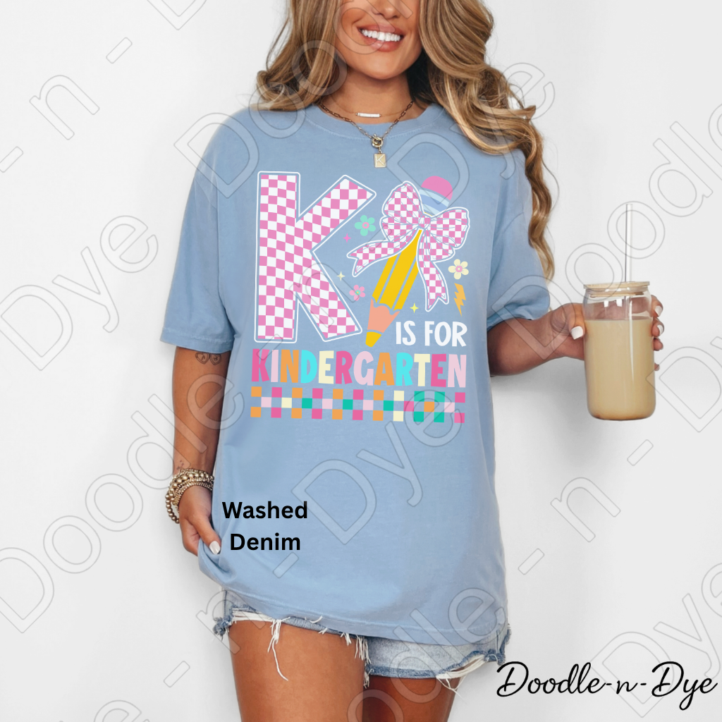 K Is for Kindergarten Shirt with Pencil Bow – Comfort Colors Back‑to‑School Tee for Teachers, Staff, Meet‑the‑Teacher & Classroom Outfits