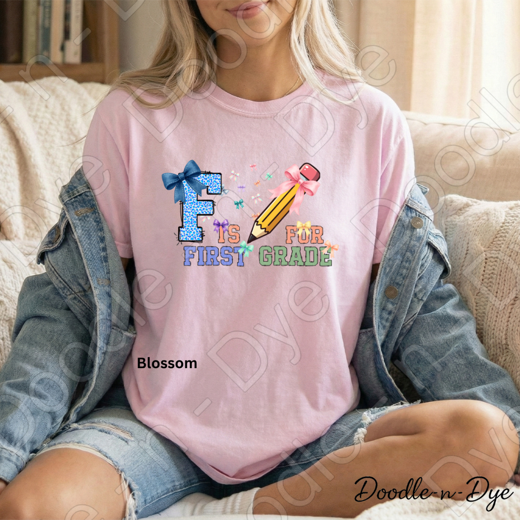 F is for First Grade Shirt – Comfort Colors Teacher Tee, First Grade Back to School Teacher Apparel
