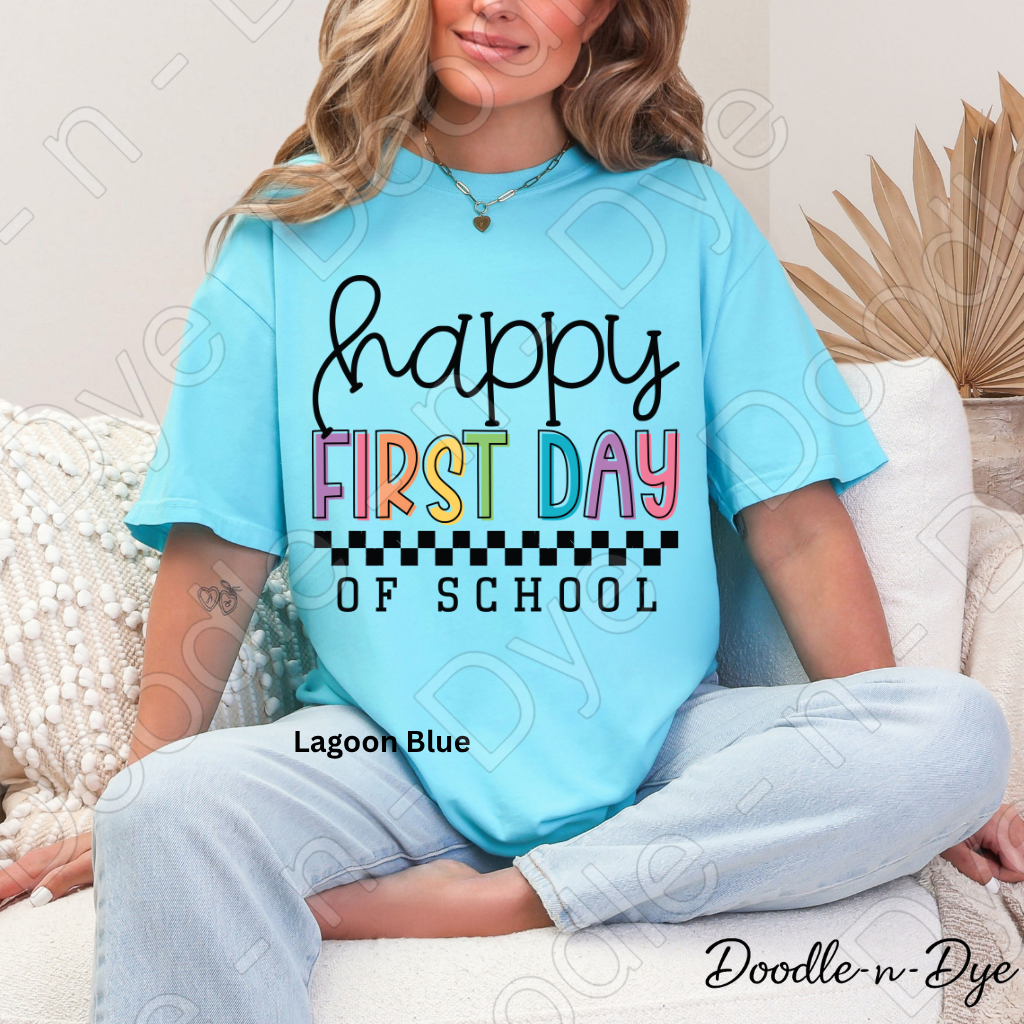 Happy First Day of School Shirt – Comfort Colors Back to School Tee, Teacher & Student School Spirit Shirt