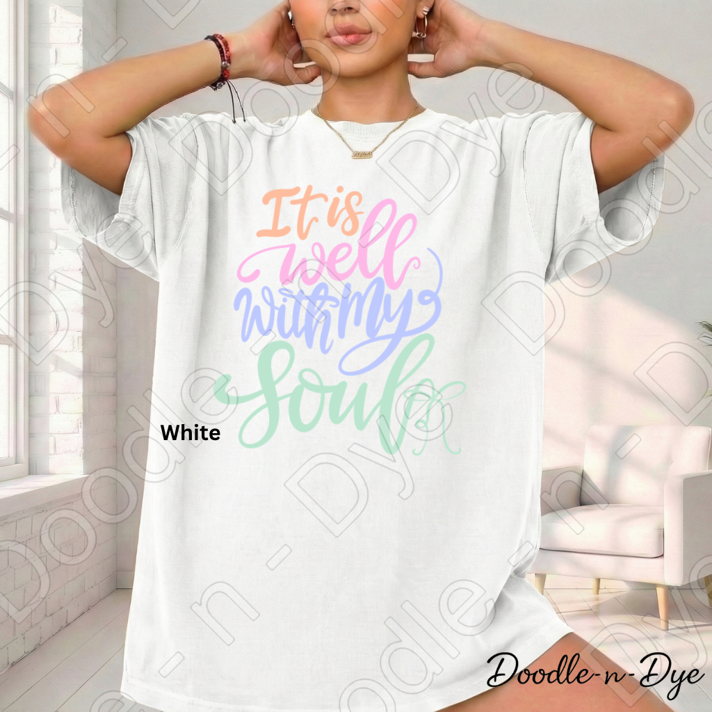 It Is Well With My Soul Shirt – Comfort Colors Christian Faith Tee, Inspirational Scripture Apparel, Worship Shirt